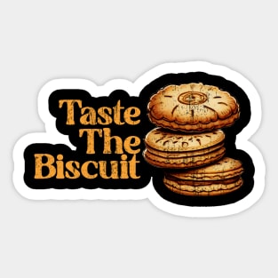 Taste The Biscuit Sticker